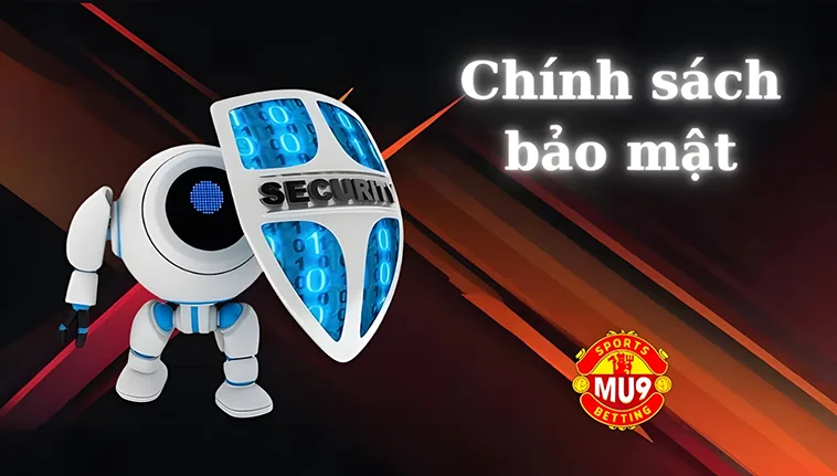 Chính Sách Bảo Mật Mu9